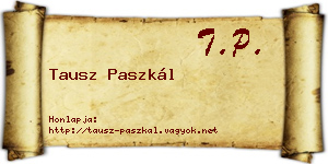 Tausz Paszkál névjegykártya